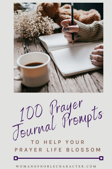 100 prayer journal prompts to guie you in your daily prayers and prayer journal writing plus tips for prayer journals or war binders. Prayer Binder Ideas, Christian Journal Prompts, Prayer Journal Prompts, Prayer Journals, Spiritual Warfare Prayers, Daily Journal Prompts, Bible Doodling, Bible Study Methods, Prayer And Fasting