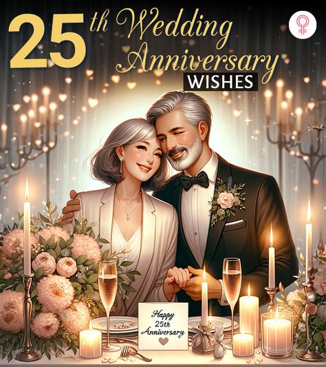 120 Best 25th Wedding Anniversary Wishes, Messages, 25th Marriage Anniversary Wishes, 25th Wedding Anniversary Wishes To Couple, Happy 25th Anniversary Wishes, 25 Years Wedding Anniversary, 25th Wedding Anniversary Quotes, 50th Anniversary Wishes, 25th Anniversary Quotes, 25th Anniversary Wishes, 25th Marriage Anniversary