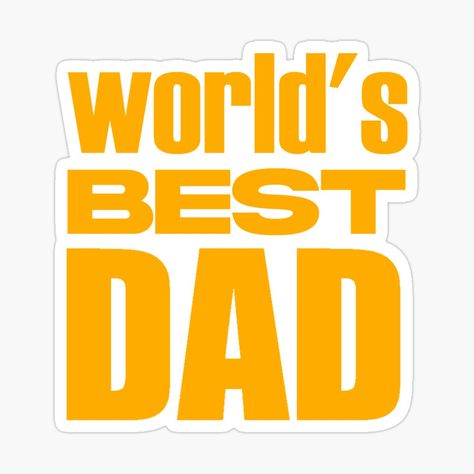 Get my art printed on awesome products. Support me at Redbubble #RBandME: https://www.redbubble.com/i/sticker/best-dad-by-kattealights/79598866.JCQM3?asc=u Happy Father’s Day To All Dad, Best Dad Ever Printable, Happy Father’s Day Stickers, Dad Joke Father’s Day Cards, Worlds Best Dad Mug, Fathers Day Gifts, Fathers Day, Novelty Sign