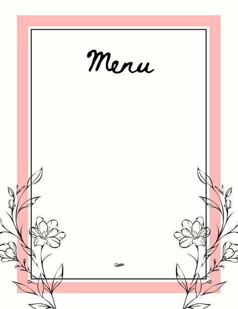 having a get together? create a cute menu for your friends Pink Menu Template, Menu Design Layout Templates Blank, Catering Menu Design Templates, Food Menu Design Ideas Templates, Simple Menu Design Layout, Aesthetic Menu Template, Menu Aesthetic Design, Cute Menu Design, Entrepreneurs Day Ideas