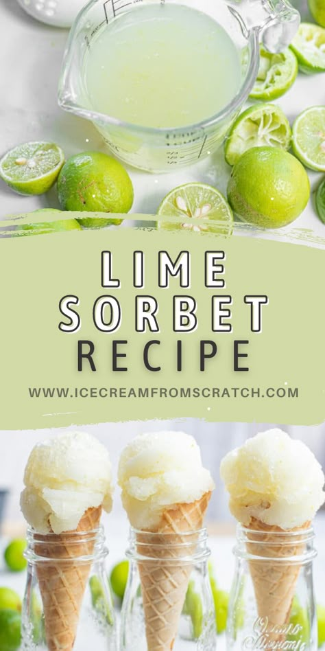 Summer Treats Recipes, Lemon Lime Sorbet, Keto Sorbet Recipes, Things To Do With Limes, How To Make Sherbert Ice Cream, Homemade Sorbet Recipe Ice Cream Maker, Frozen Fruit Sorbet Recipes, Fruit Sorbet Recipe Homemade, Ice Cream Maker Sorbet Recipes