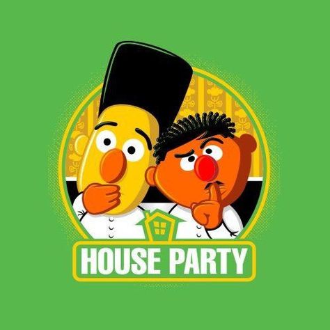 Bert & Ernie House Party House Party Aesthetic, Bert And Ernie, Kid N Play, Dope Cartoons, Bert & Ernie, Cartoon Character Tattoos, Sesame Street Party, Party Aesthetic, Morning Cartoon