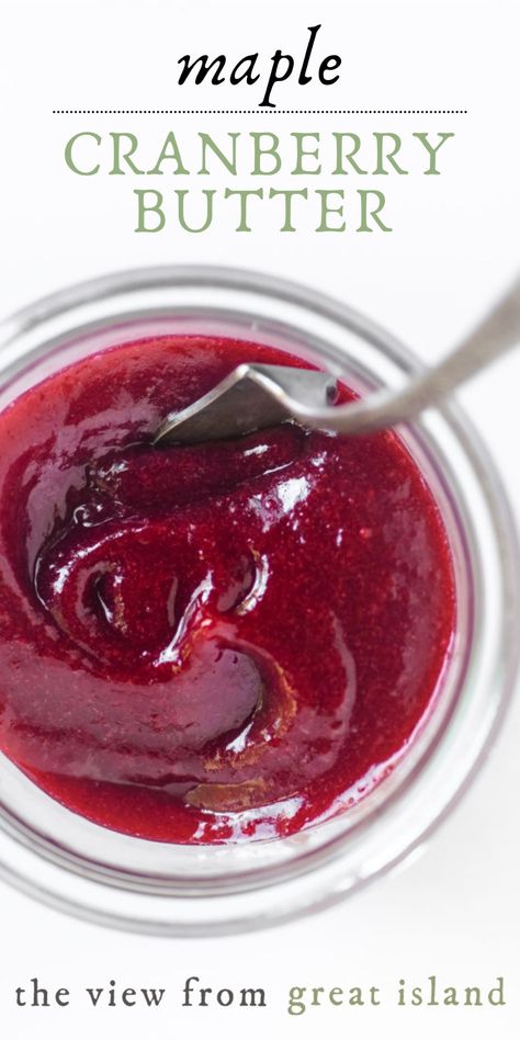 Food Network Cranberry Sauce, Cranberry Maple Butter, Cranberry Rum Sauce, Savory Jams For Canning, Maple Cranberry Butter, Cranberry Sauce Canning, Cranberry Ideas For Thanksgiving, Jellied Cranberry Sauce Uses, Sweet Cranberry Sauce