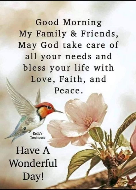 Good Morning My Family, Kelly's Treehouse, Good Morning Messages Friends, Inspirational Good Morning Messages, Good Morning Love Gif, Good Morning Spiritual Quotes, Good Morning Sunshine Quotes, Morning Prayer Quotes, Good Morning Inspiration