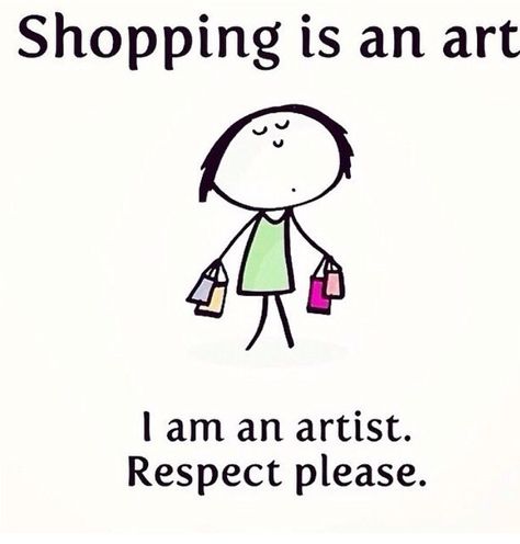 Yes, it is! Yes, I am! Dressing Up Quotes, Shopaholic Quotes, Shopping Quotes Funny, Private Life Quotes, Poem Memes, Shopping Quotes, Friday Humor, Shop Till You Drop, Love To Shop