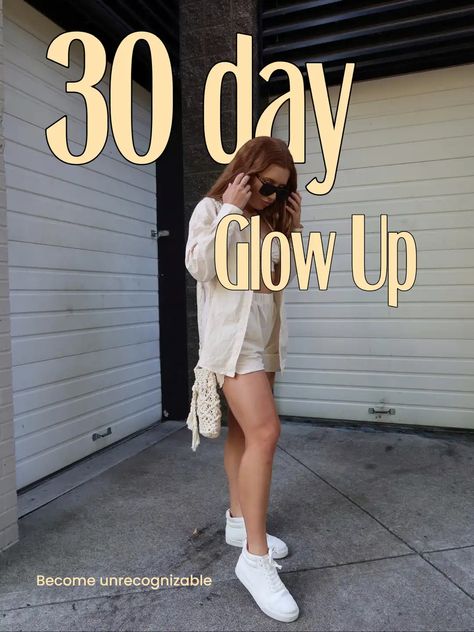 Glowup Challenge, 30 Day Glow Up Challenge, Be Unrecognizable, Glow Up Challenge, Day Glow, Glow Up?, 30 Day