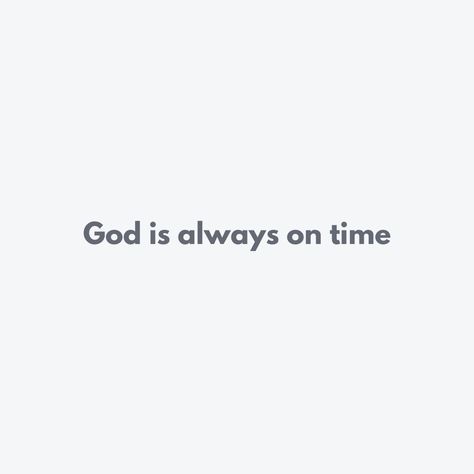 Don’t worry,⁠ God is always on time God Is Always On Time, Always On Time, Christian Apparel, Mini Tattoos, Christian Clothing, God Is, On Time, Don't Worry, No Worries