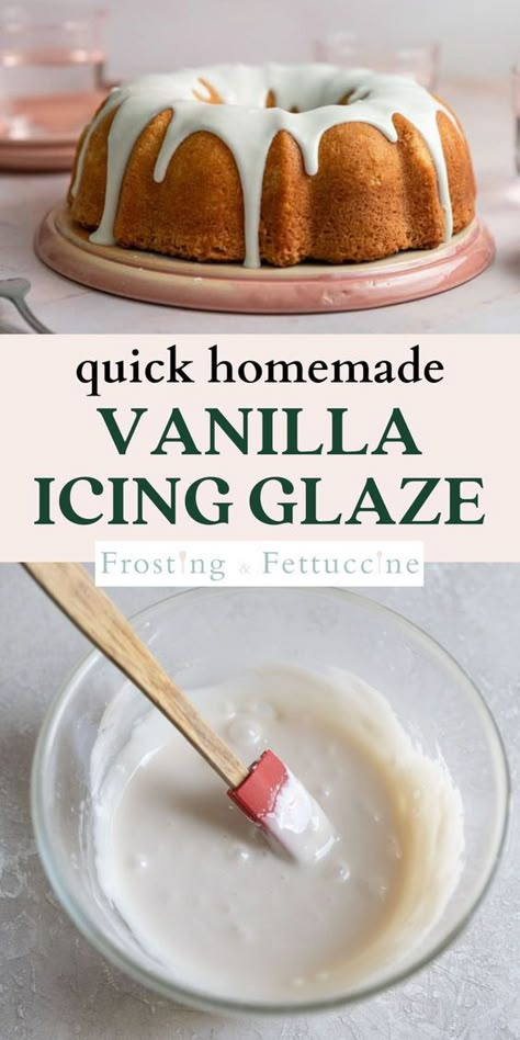 Pour Over Icing For Cakes, Simple Glaze Icing Powdered Sugar, Homemade Drizzle Icing, Runny Icing For Cake, Pound Cake Icing Glaze, Pound Cake Drizzle Icing, Simple Cake Glaze, Thick Glaze Icing, Thick Glaze For Bundt Cake