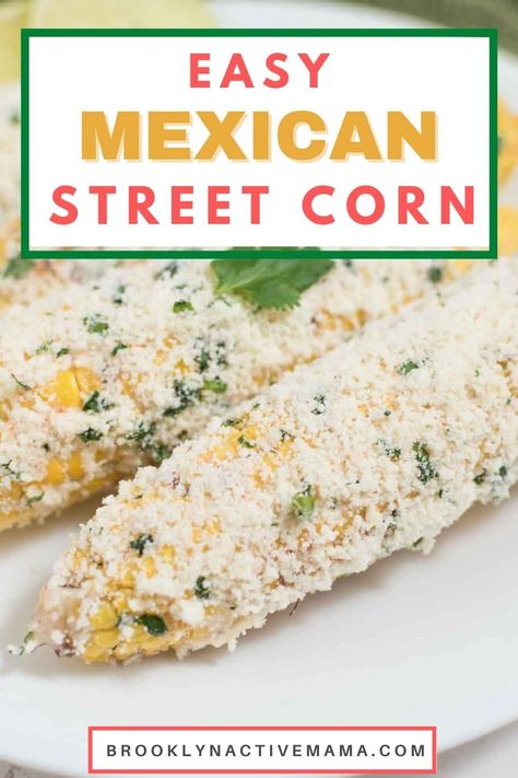 Corn Elote Recipe, Mexican Corn Recipes, Pickled Corn, 15 Minute Meals Dinners, Elote Recipe, Street Corn Recipe, Boat Food Ideas, Chicken Fried Rice Recipe, Corn Dishes