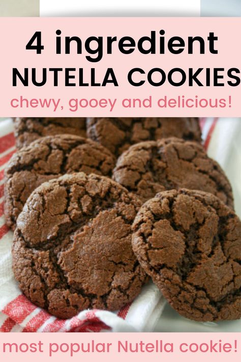 Easy Baking Recipes Nutella, Easy Desserts Nutella, Healthy Nutella Cookies, Chewy Nutella Cookies, Simple Nutella Desserts, Nuttela Cookies Recipes, Easy Cookies Recipes 4 Ingredients, Things To Bake With Nutella, Easy 4 Ingredient Cookies