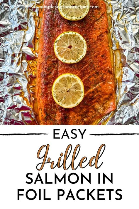 Grilled salmon in foil. Salmon Recipes In Foil, Salmon Foil Packets Grill, Grilled Salmon Seasoning, Working On A New Me, Sockeye Salmon Recipes, Easy Grilled Salmon, Grilled Fish Fillet, Grilled Foil Packets, Salmon In Foil Recipes