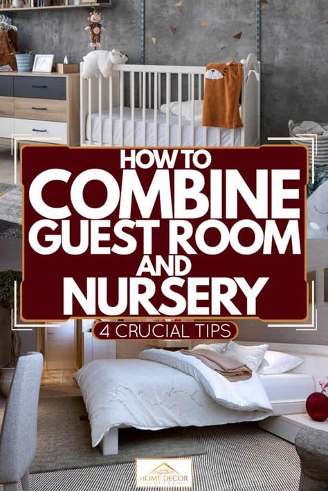 Shared Guest Room And Nursery, Guest Bedroom And Nursery, Nursery And Guest Room Combo Layout, Combined Nursery Guest Room, Baby And Guest Room Combo, Small Nursery With Guest Bed, Small Nursery Guest Room Combo, Nursery Office Guest Room Combo, Guest Room And Nursery Combo