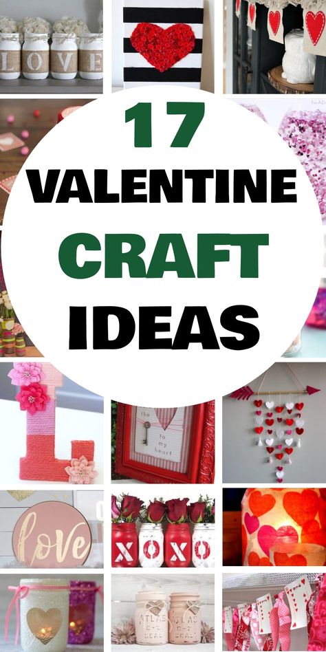 17 creative and colorful Valentine craft ideas collage.