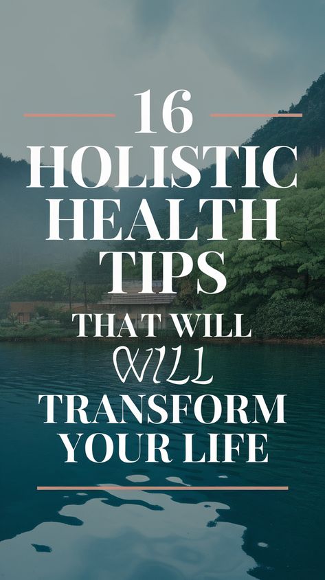 16 Holistic Health Tips That Will Transform Your Life (And #11 Is So Simple!) Holistic Health Tips, Holistic Health And Wellness, Holistic Health Aesthetic, Holistic Tips, Mindful Practices, Holistic Health Coach, Nourish Your Body, Holistic Living, Holistic Wellness