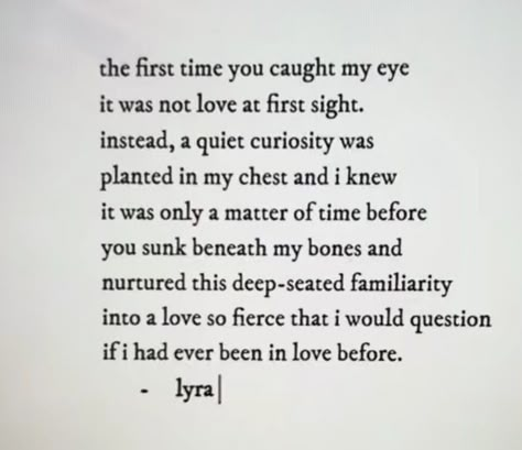 Poems About First Love, Gothic Love Poems, Lyra Wren, Poetic Love Letter, Vintage Love Quotes, Poetic Love Quotes, Destined For Greatness, Relatable Poetry, Literature Quotes