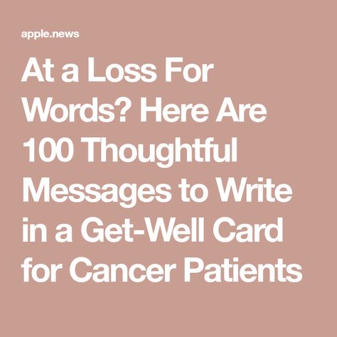 Comfort Words Strength Encouragement, Get Well Verses For Cards, What To Write In Get Well Card Messages, Get Well Messages Thoughts, Words Of Encouragement For Someone Going Through Chemo, Recovery Cards Handmade, What To Write In A Get Well Card, Wishes For Sick Person, Inspirational Get Well Messages