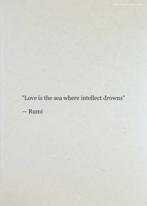 Rumi Quotes On Love, Rumi Poetry, Rumi Love Quotes, Rumi Love, Sufi Quotes, Vie Motivation, Kahlil Gibran, Rumi Quotes, Carl Jung