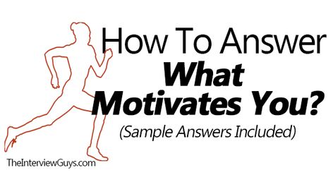 How to answer this lesser known yet surprisingly common interview question. Includes sample answers to "what motivates you"?, mistakes, tips and more... What Motivates You Interview Question, What Motivates You Interview, Motivation Questions, Job Interview Prep, Job Interview Preparation, What Motivates Me, Common Interview Questions, Interview Answers, Job Interview Questions