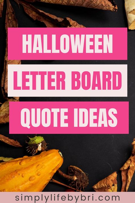 halloween letter board quotes Halloween Board Quotes, Halloween Letter Boards Signs, Halloween Word Board, Funny Halloween Message Board, Halloween Letter Board Quotes Kids, Cute Halloween Letter Board Quotes, Halloween Sayings For Letter Board, Halloween Letterboard Quotes, Halloween Letter Board Ideas