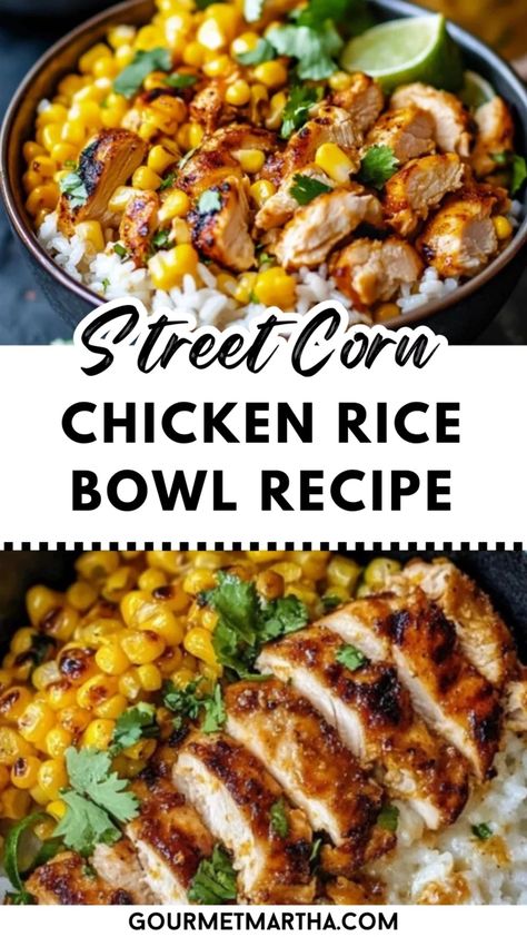 Street Corn Chicken Rice Bowl Recipe - Gourmet Martha Street Corn Rice Bowl Recipe, Street Corn Rice Chicken Bowl, Chicken Street Corn Rice Bowl, Mexican Street Corn With Chicken, Mexican Street Corn Rice Bowl, Chicken Mexican Street Corn Bowl, Street Corn Chicken Rice Bowl Recipe, Rice Bowl With Chicken, Chicken Street Corn Bowl