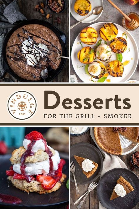 Have you ever thought to make dessert on your grill? Live fire cooking does a great job at caramelizing fruit and adding smoky flavor to your favorite sweets and desserts. Below are our favorite chocolate, nutty,and fruity dessert recipes you can make right on your grill or smoker. Perfect for Christmas! Dessert On A Smoker, Dessert In Smoker, Green Egg Dessert Recipes, Dessert Smoker Recipes, Trager Grill Dessert Recipes, Treager Recipes Desserts, Dessert On The Smoker, Dessert On Grill, Bbq Competition Desserts