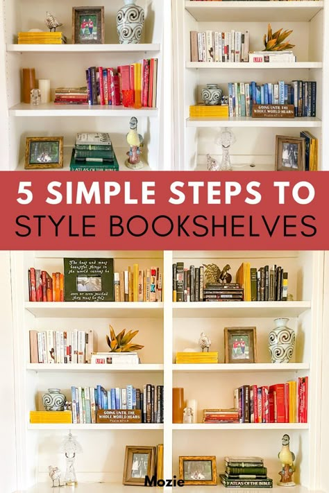 Colorful Bookcase Styling, How To Decorate Shelves With Books, How To Stage A Bookcase, How To Arrange Bookshelves Display, Book Shelf Styling With Books, Bookshelf With Lots Of Books, Bookshelf Staging Ideas, Decorate Bookshelves With Books, Home With Bookshelves