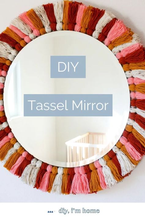 DIY Tassel Mirror - Retro Rainbow - DIY, I'm Home Diy Macrame Fringe Trim, Circle Mirror Diy, Oval Mirror Diy, Mirror Diy Frame Ideas, Creative Mirror Frame Ideas, Diy Round Mirror, Tassel Mirror, Diy Mirror Decor, Diy Laine