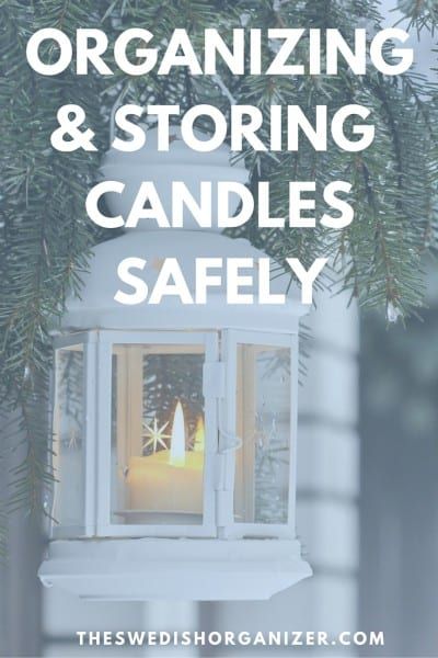 Organizing & Storing Candles Safely - Organizing Photos Storing Candles, Organizing Photos, Candle Organization, Candles Storage, Candle Store, Photo Organization, Home Safes, How To Organize, Store Organization