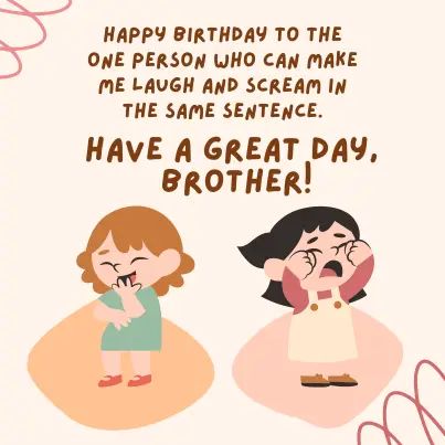 37 Funny Birthday Wishes for Brother From Sister (+Images) Funny Brother Birthday Quotes, Funny Birthday Wishes For Brother, Birthday Caption For Brother, Happy Birthday Brother From Sister, Happy Birthday To Brother, Happy Birthday Brother Funny, Guruji Wallpaper, Happy Birthday Little Brother, Best Brother Quotes