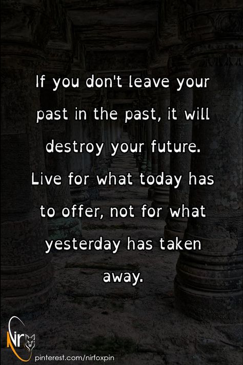 I Don’t Live In The Past, Not Living In The Past Quotes, Leaving Your Past Behind Quotes, Life Is Not What You Expect, Bury The Past Quotes, Past Effects Future Quotes, Your Past Is Not Your Future, Don't Bring Up The Past Quotes, Leave Your Past Behind Quotes