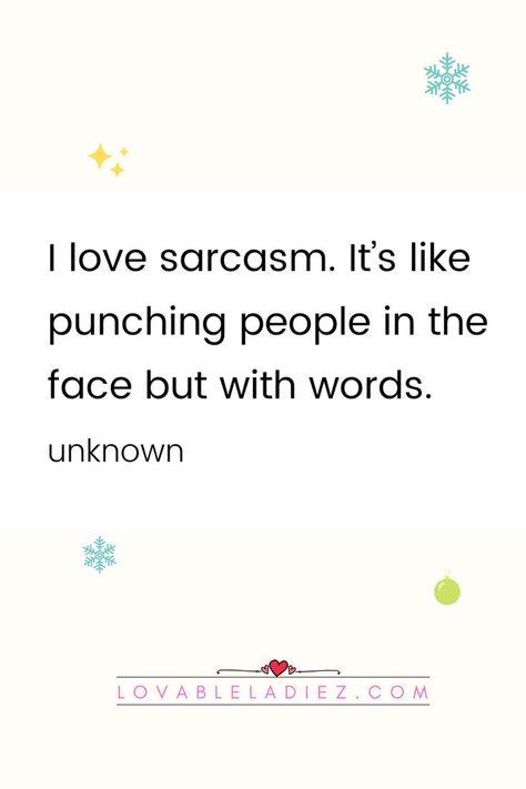 Sarcastic Humor Memes, Sarcastic Memes Funny, Memes Sarcasm, I Love Sarcasm, Punching People, Sarcasm Quotes, Memes Sarcastic, Sassy Quotes, Thought Of The Day