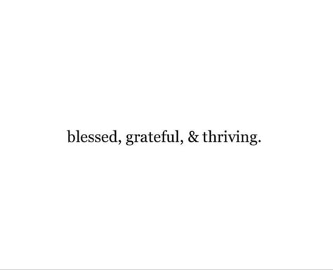 Grateful Quotes Aesthetic, Greatful For Life Quote, Motivational Quotes Cute, 4 Word Quotes Short, Simple Short Quotes, Words Of Wisdom Quotes, Bio Quotes, Caption Quotes, Reminder Quotes