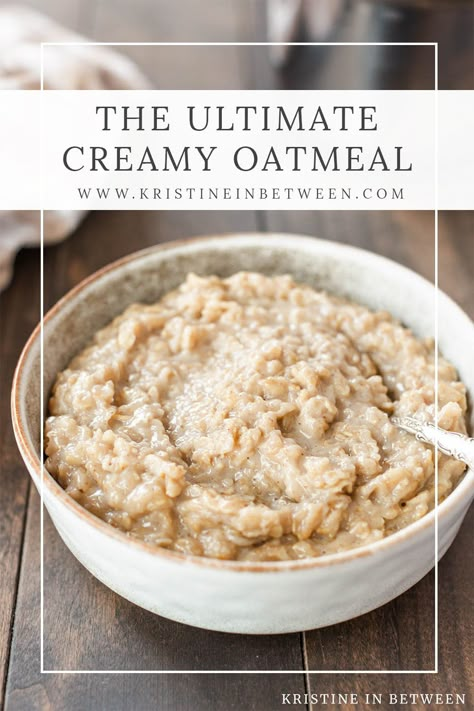 The Ultimate Creamy Oatmeal How To Make Homemade Oatmeal, Regular Oatmeal Recipes, Oatmeal With Condensed Milk, Morning Oats Recipes, Homemade Oatmeal Recipes, Creamy Oatmeal Recipes Breakfast, Cooked Oats Recipes, Oatmeal On Stove Top, How To Make The Best Oatmeal