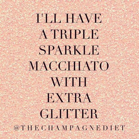 thechampagnediet's photo on Instagram Glitter Quotes, Sparkle Quotes, Positive Attitude Quotes, This Is Your Life, Sparkles Glitter, Coffee Quotes, Red Glitter, Positive Attitude, Attitude Quotes