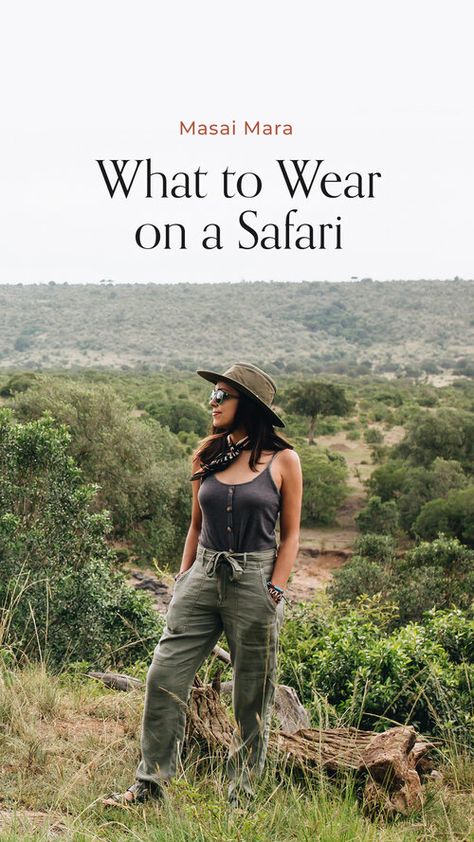 Masai Mara Safari Outfit, Safari Outfit Women Africa Style, Safari Look Outfits, Safari Outfit Women Africa, Safari Chic Outfits, Kenya Outfits, Safari Style Outfit, Safari Adventure Outfit, African Safari Outfit