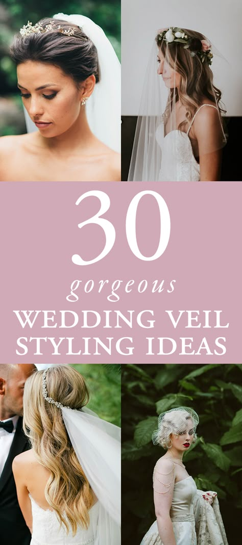 30 Styling Ideas for Your Wedding Veil Diy Wedding Hair With Veil, Wedding Hair Inspiration With Veil, Wedding Hair Looks With Veil, Bride Hair Accessories With Veil, Veil Styles Wedding, Wedding Veil Looks, Bridal Hairstyles For Veil, Wedding Veil Styles Guide, Brides With Veils