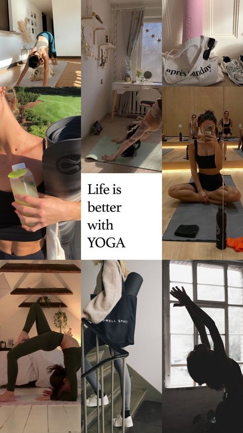 Yoga poses and quote " life is better with yoga " Yoga Aesthetic Collage, 2024 Vision Board Yoga, Yoga Vision Board Aesthetic, Yoga Goals Inspiration, Yoga Benefits For Women, Yoga Lifestyle Aesthetic, Yoga Astethic Photos, Yoga Body Goals, Yoga Asthetic Picture