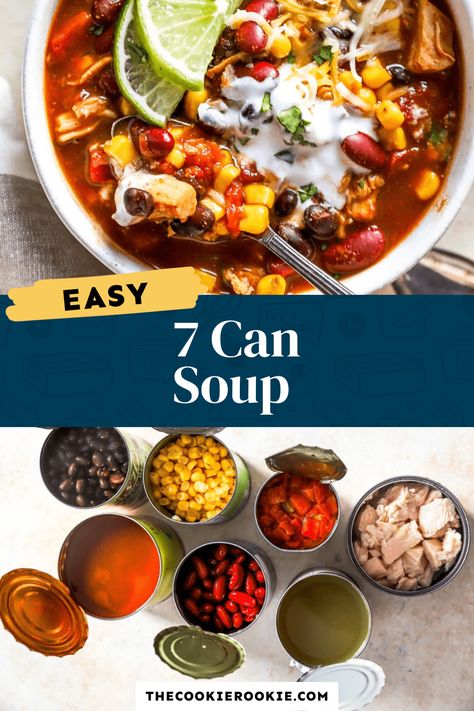 5 Can Soup Recipe, Can Soup Recipe, 7 Can Soup, Can Soup, Christmas Soup, Quick Soup Recipes, Quick Soup, The Cookie Rookie, Cookie Rookie