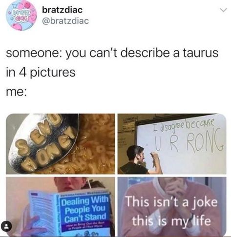 Taurus Funny, Taurus Memes, Taurus Zodiac Facts, Taurus Quotes, Taurus Woman, Zodiac Signs Taurus, Horoscope Taurus, Taurus Sign, Become Wealthy