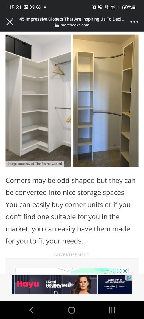 Weird Closet Space Storage Ideas, Odd Closet Shapes, Weird Shaped Closet Ideas, Triangle Walk In Closet, Hallway Closet, Corner Unit, Closet Space, Weird Shapes, Closet Organization