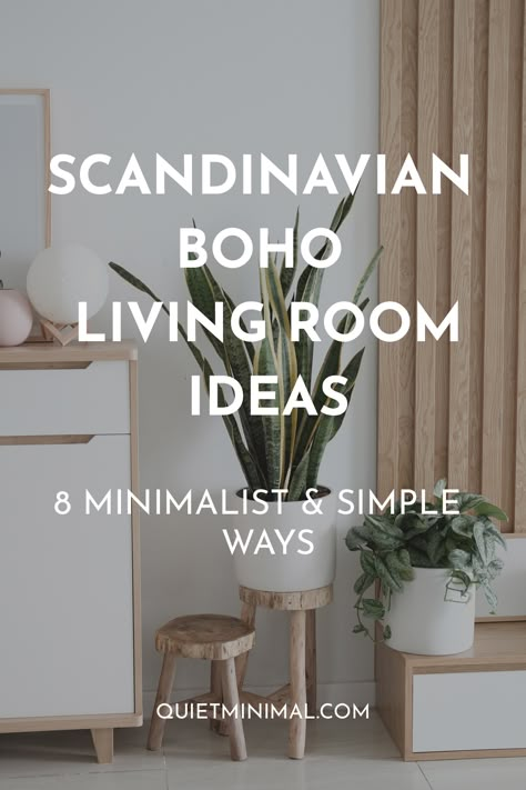 Scandinavian Boho Living Room, Boho Minimalist Living Room, Scandi Boho Living Room, Living Room Ideas Scandinavian, Design Of Bedroom, Kitchen Scandinavian Style, Scandinavian Living Room Ideas, Scandinavian Interior Living Room, Living Room Nordic Style