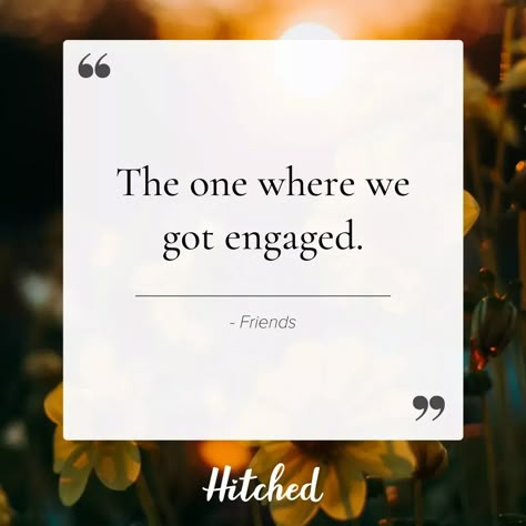 60 Sweet Engagement Quotes for All Couples - hitched.co.uk One Year Of Engagement Quotes, Engagement Anniversary Quotes 1 Year, Quote For Engagement Couples, Hitched Captions, One Year Engagement Quotes, Engagement Anniversary Quotes Engagement Anniversary Quotes For Him, 1 Year Engagement Anniversary Captions, Engagement Anniversary Story Ideas, Hitched Quotes