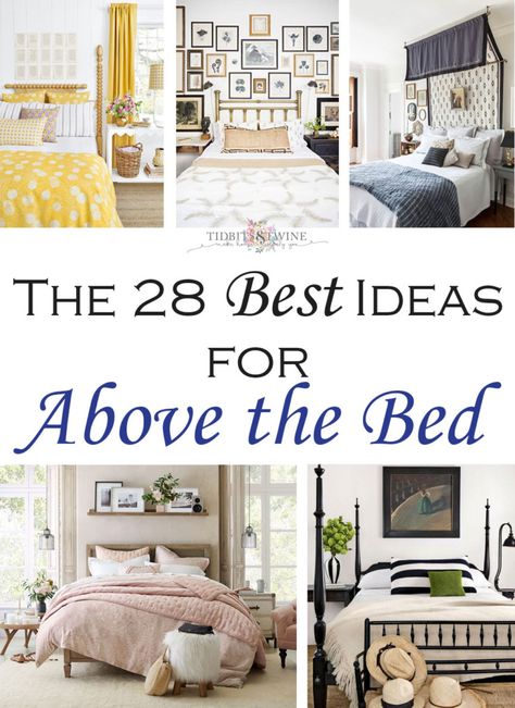 Things To Hang Over Your Bed, Top Of Bed Decor, Over The Bed Decorations, Ideas For Above Headboard, What To Put Over Headboard Bedroom Ideas, Wall Decor Guest Bedroom, Simple Above Bed Wall Decor, Decor Over Master Bed, Over Bed Ideas Wall