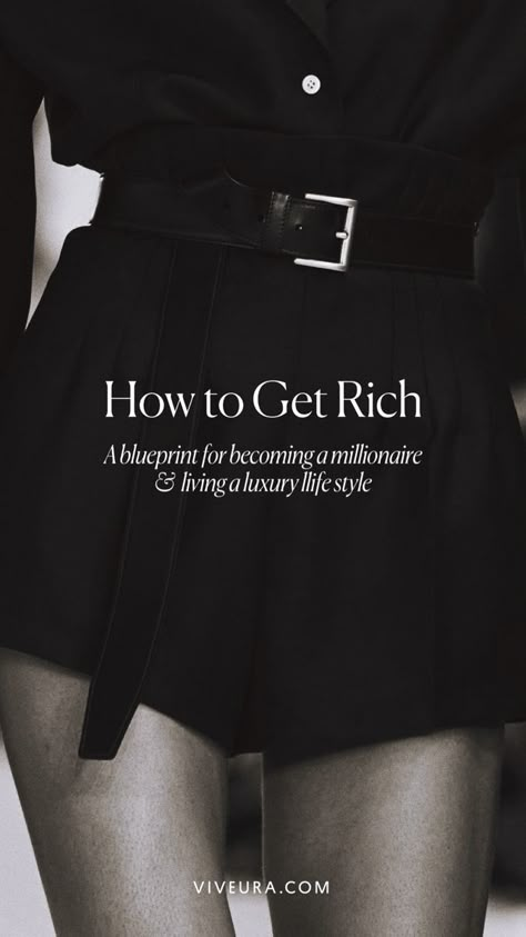 how to get rich, become a millionaire, luxury living How To Become A Millionaire In Your 20s, Professional Success Aesthetic, How To Become A Rich Woman, How To Be Wealthy, Rich Life Aesthetic Women, How To Become A Millionaire, Rich Classy Aesthetic, Rich Woman Lifestyle, Aesthetic Rich Life