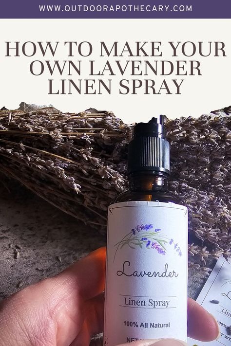 Make Your Own Lavender Linen Spray Outdoor Apothecary, Recipe Free Printable, Homemade Linen Spray, Linen Spray Recipe, Lavendar Oil, Diy Linen Spray, Lavender Room Spray, Lavender Pillow Spray, Lavender Linen Spray