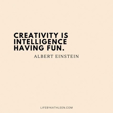 Relationship Quotes Funny, Quotes Courage, Hobbies Quote, Creativity Is Intelligence Having Fun, Lunchbox Notes, Quotes Strength, Courage Quotes, Strength Quotes, Albert Einstein Quotes