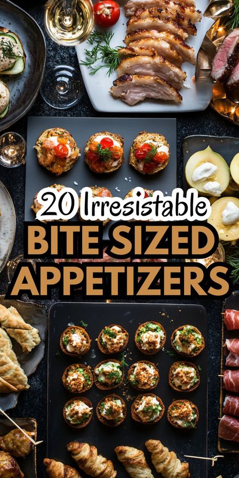 A variety of bite-sized appetizers on black and white plates, including sliced meats, toasts, and pastries, with text "20 Irresistible Bite-Sized Appetizers." Appetizer Night For Two, Lite Bites Party, Easy Prep Appetizers, Dinner Party Snacks Appetizers, New Years Starters, Birthday Party Hors D'oeuvres, Fancy Finger Food Appetizers, New Year’s Eve Recipe Ideas, Classy Appetizers Finger Foods