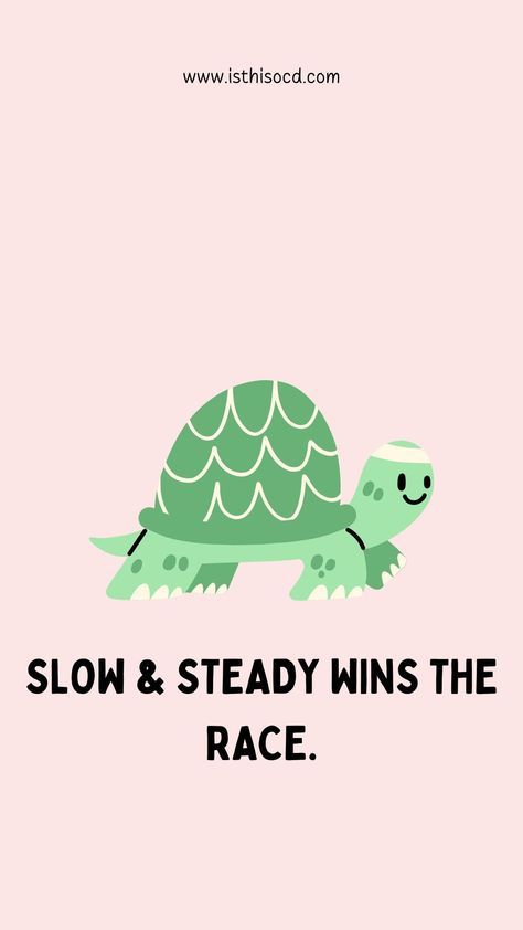 🐢 Slow and Steady🐢 Slow and steady wins the race. I’m sure you’ve all heard this before. OCD recovery is a great example of this quote in action. It really doesn’t matter how long it takes to achieve your goal, as long as you are actively making changes and working on it you’ll get there. Slow And Steady Wins The Race Quote, Slow And Steady Wins The Race, Slow And Steady Quotes, Take It Slow Quotes, Slow Quotes, Hare Tattoo, Ocd Therapy, Manifestation Prayer, Racing Quotes