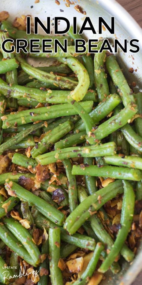 Beans Recipe Indian, Green Beans Recipe Indian, Indian Vegetable Side Dish, Indian Green Beans, Vegetable Recipes Indian, Indian Beans Recipe, Recipe Green Beans, Curry Side Dishes, Upstate Ramblings