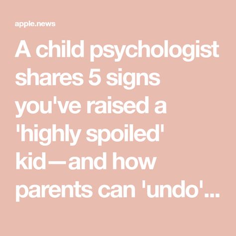 Spoiled Children Quotes, Spoiled Kids Quotes, Educational Psychologist, Welcome Words, Difficult Children, Child Psychologist, Spoiled Kids, Child Psychology, Step Parenting